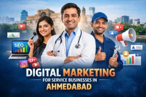 Digital Marketing for Service business in Ahmedabad